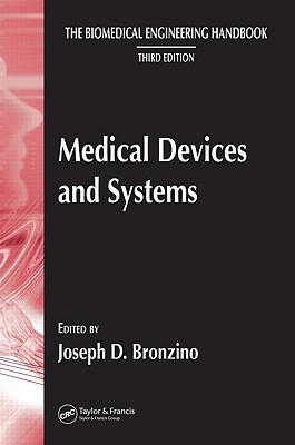 Medical Devices and Systems - Bronzino, Joseph D (Editor)