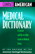 Medical Dictionary: A Concise and Up-To-Date Guide to Medical Terms
