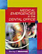 Medical Emergencies in the Dental Office - Malamed, Stanley F, Dds, and Robbins, Kenneth S (Adapted by)
