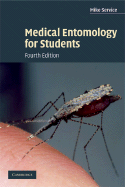 Medical Entomology for Students - Service, Mike