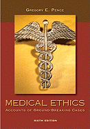 Medical Ethics: Accounts of Ground-Breaking Cases