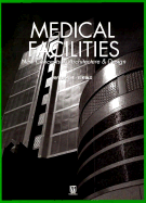 Medical Facilities: New Concepts in Architecture and Design