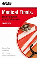 Medical Finals: Short Cases with Structured Answers