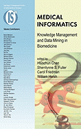 Medical Informatics: Knowledge Management and Data Mining in Biomedicine