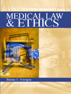 Medical Law and Ethics - Fremgen, Bonnie F