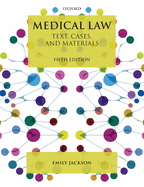 Medical Law: Text, Cases, and Materials