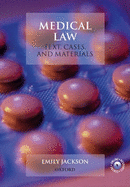 Medical Law: Text, Cases and Materials