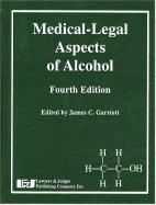 Medical-Legal Aspects of Alcohol