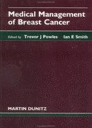 Medical Management of Breast Cancer