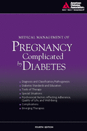 Medical Management of Pregnancy Complicated by Diabetes