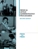 Medical Office Administrative Procedures - Frew, Mary Ann, MS, RN, CMA-C