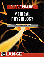 Medical Physiology: The Big Picture