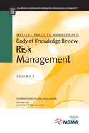 Medical Practice Management Body of Knowledge Review Series: Risk Management - Amori, Geraldine