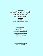 Medical Professional Liability and the Delivery of Obstetrical Care: Volume II, an Interdisciplinary Review