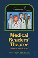 Medical Readers' Theater: A Guide and Scripts