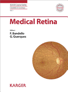 Medical Retina: ESASO modules 2009 and 2010: Selected contributions