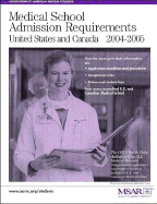 Medical School Admission Requirements, United States and Canada, 2004-2005 - Association of American Medical Colleges, and Moller, Meredith T