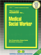 Medical Social Worker: Passbooks Study Guide