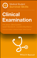 Medical Student Survival Skills: Clinical Examination