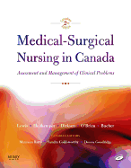 Medical-Surgical Nursing in Canada: Assessment and Management of Clinical Problems - Goodridge, Donna, and Lewis, Sharon Mantik, and Goldsworthy, Sandra, RN, Msc