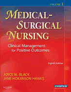 Medical-Surgical Nursing - Two Volume Set: Clinical Management for Positive Outcomes, 2-Volume Set