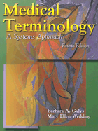 Medical Terminology: A Systems Approach