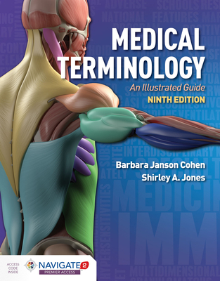 Medical Terminology: An Illustrated Guide: An Illustrated Guide - Cohen, Barbara Janson, and Jones, Shirley A