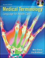 Medical Terminology: Language for Healthcare