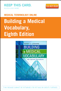 Medical Terminology Online for Building a Medical Vocabulary (User Guide and Access Code)