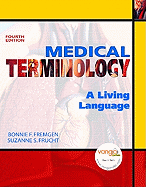 Medical Terminology Package: A Living Language