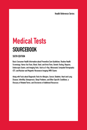 Medical Tests Sourcebook, 6th