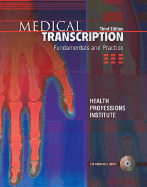 Medical Transcription: Fundamentals & Practice - Pitman, Sally Crenshaw, and Dirckx, John H, MD, and Drake, Ellen B