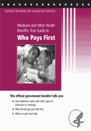 Medicare and Other Health Benefits: Your Guide to Who Pays First