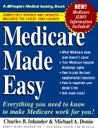 Medicare Made Easy - Inlander, Charles B, and Donio, Michael A