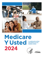 Medicare Y Usted 2024: La publicaci?n oficial del gobierno de los Estados Unidos