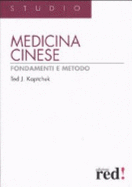 Medicina Cinese. Fondamenti E Metodo