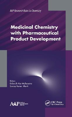 Medicinal Chemistry with Pharmaceutical Product Development - Mahapatra, Debarshi Kar (Editor), and Bharti, Sanjay Kumar (Editor)