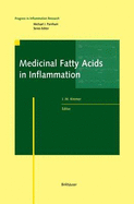 Medicinal Fatty Acids in Inflammation