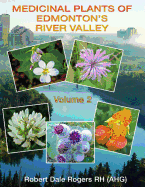 Medicinal Plants of Edmonton's River Valley