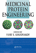 Medicinal Protein Engineering