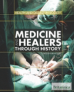 Medicine and Healers Through History