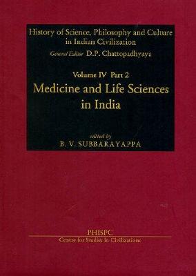 Medicine and Life Science in India - Subbaeya, A.B.