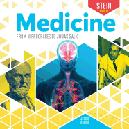 Medicine: From Hippocrates to Jonas Salk: From Hippocrates to Jonas Salk