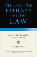 Medicine, Patients and the Law: Revised and Updated Fifth Edition