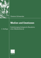 Medien Und Emotionen: Evolutionspsychologische Bausteine Einer Medientheorie