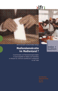 Mediendemokratie Im Medienland: Inszenierungen Und Themensetzungsstrategien Im Spannungsfeld Von Medien Und Parteieliten Am Beispiel Der Nordrhein-Westflischen Landtagswahl 2000