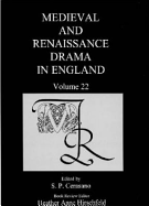 Medieval and Renaissance Drama in England Volume 22