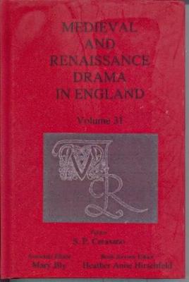 Medieval and Renaissance Drama in England, Volume 31 - Cerasano, S.P. (Editor)