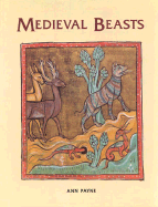 Medieval Beasts - Payne, Ann