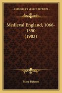 Medieval England, 1066-1350 (1903)